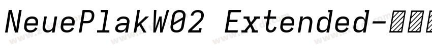 NeuePlakW02 Extended字体转换